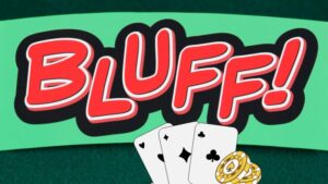 Bạn đã biết Bluff trong Poker là gì hay chưa?